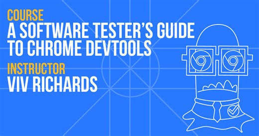 A Software Tester’s Guide To Chrome Devtools