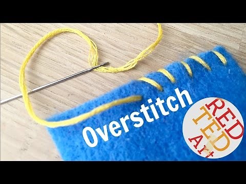 Overstitch How To - Basic Sewing (Hand Embroidery & Hand Sewing)