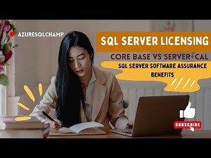 SQL Server Software Assurance Benefits || SQL Server Licensing (CORE vs Server+CAL) || #azuresql