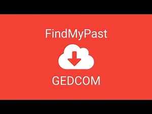 Export a GEDCOM file from FindMyPast