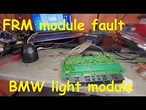 BMW E91/90 FRM module fault / BMW light module programming