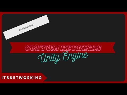 How To Set Custom Keybinds in Unity!