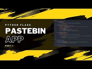 Python PASTEBIN APP - Part 1