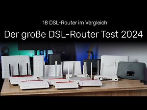 Der große DSL Router Test 2024 | 18 DSL-Router im Vergleich | Welchen Router am DSL-Anschluss?