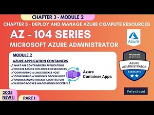 Azure Application Containers Part 1 | Docker Basics, Linux & Windows Docker Host | AZ-104 Tutorial