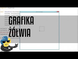 Grafika Żółwia, wprowadzenie [Python]