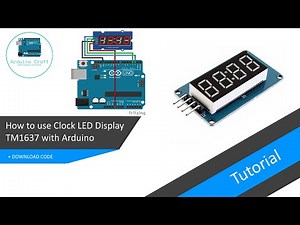 Clock display TM1637 with Arduino | Tutorial + DOWNLOAD CODE
