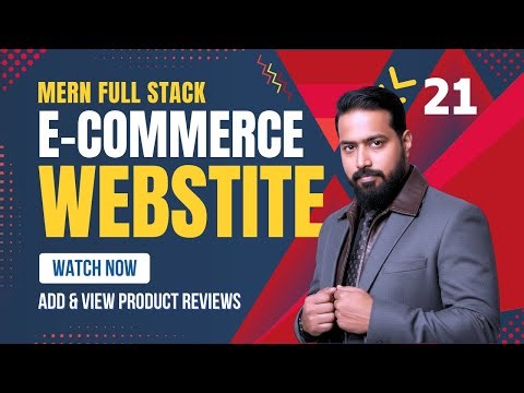 MERN Stack E-Commerce Project : Add Product Reviews & Ratings | View User Reviews