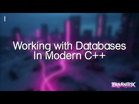 Using Databases in C++ | SQLite3 and Postgresql