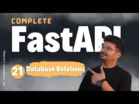 #21 Implement Table Relationships - One-to-Many in FastAPI & SQLAlchemy | Tutorial #fastapi