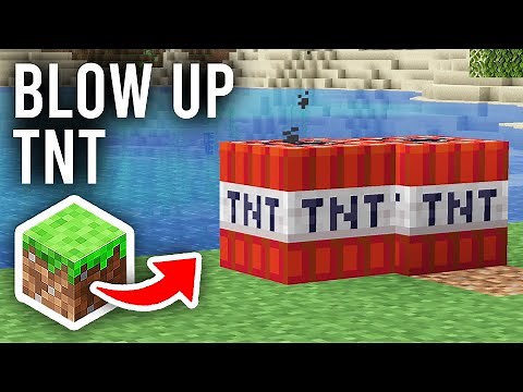How To Blow Up TNT In Minecraft (All Versions) - Full Guide
