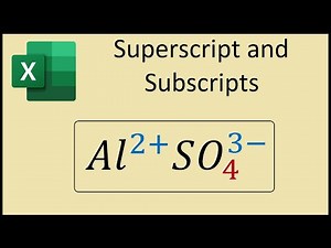 How to Use Superscript and Subscript Formatting in Excel