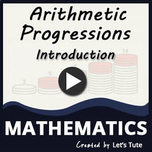 Mathematics  Arithmetic Progressions for Beginners (Algebra)
