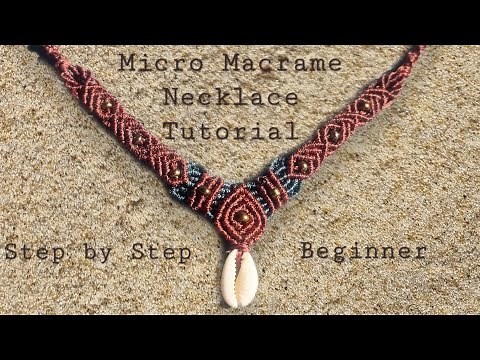 Micro Macrame Jewelry Tutorial - Macrame Necklace Tutorial for beginners
