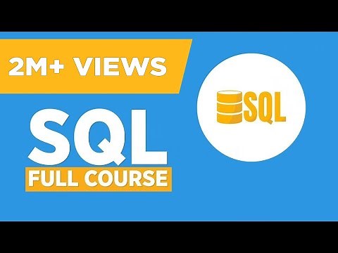 SQL Full Course | SQL For Beginners | Mysql Full Course | SQL Training | Simplilearn
