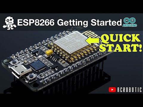 Getting Started | ESP8266 Programming Using Arduino IDE (Mac OSX and Windows) | ACR-00018