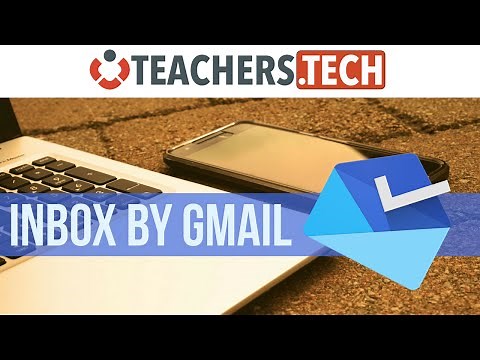 How to Use Inbox by Gmail