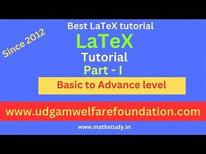 LaTeX Tutorial for Beginners, Learn LaTeX Free, LaTeX Step by Step Guide, LaTeX Basics Tutorial