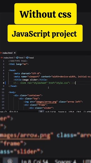 without css vs with css 🔥#imageslider #html #css #javascript #javascriptprojects #programming