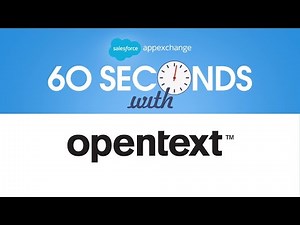 Simplify customer document management with OpenText and Salesforce