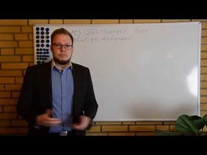 MS-SQL-Server für blutige Anfänger - Intro