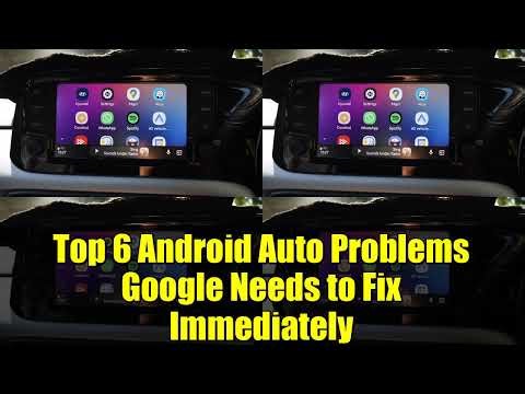 Top 6 Android Auto Problems Google Needs to Fix Immediately