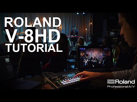 Roland V-8HD Video Switcher Tutorial