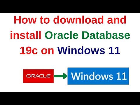 1. Oracle DBA Tutorials: How to install Oracle Database 19c on Windows 11