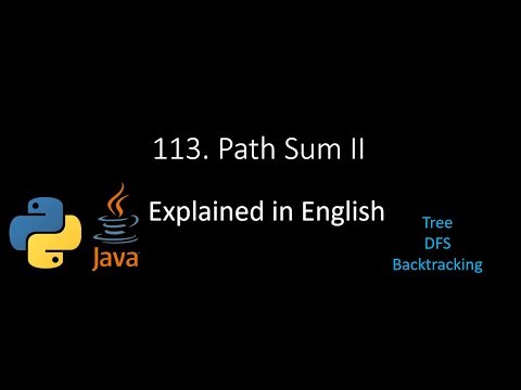 [Leetcode] 113. Path Sum II (Explained in English) - Python & Java