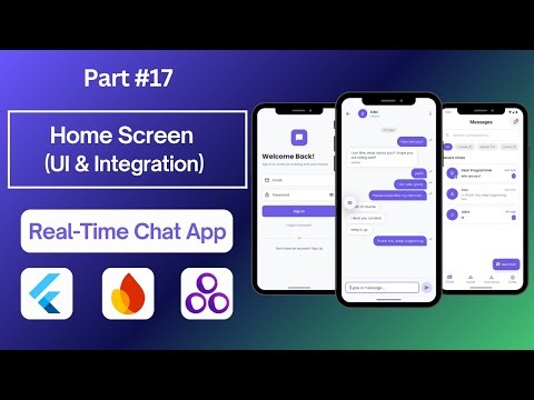 Part 17 — Home Screen (UI & Integration) — Real-Time Chat App with Flutter, Firebase & GetX