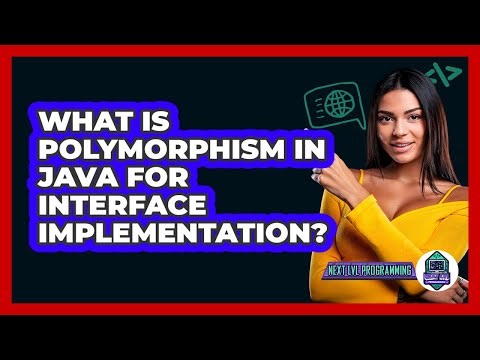 What Is Polymorphism In Java For Interface Implementation? - Next LVL Programming