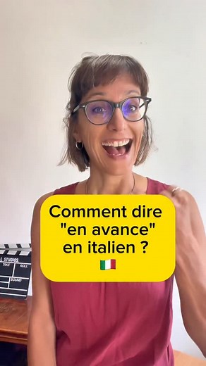 4K views · 2.8K reactions | "D’avance / en avance", comment dire ça en italien ?  #learnitalian #italiano #parleritalien #coursditalien #apprendrelitalien #italien #compleanno #anniversaire | L'atelier dell'italiano | Facebook