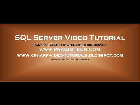 Select statement in sql server - Part 10
