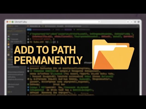 How to Add Custom Paths Permanently in Ubuntu