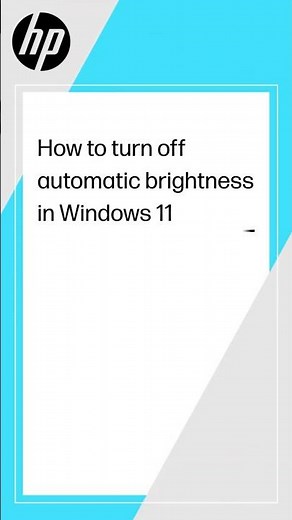 How to turn off automatic brightness in Windows 11 | HP Support