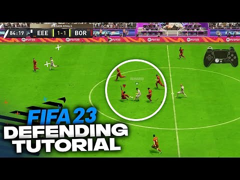 HOW TO DEFEND IN FIFA 23 - Complete Defending Tutorial