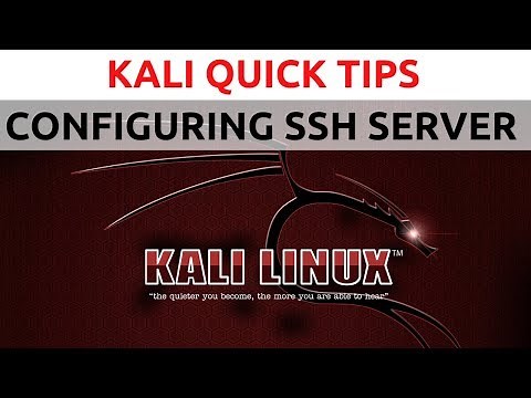 Kali Linux Quick Tips - How To Setup SSH On Kali