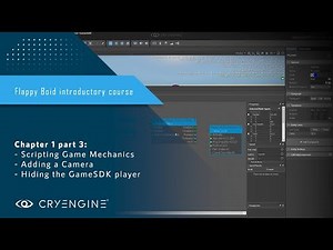 FlappyBoid Introduction to CRYENGINE - Chapter 1 part 3: Scripting Game Mechanics