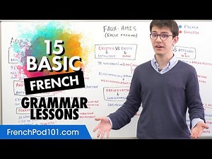 French Basics: 15 Grammar Lessons to Master Early On