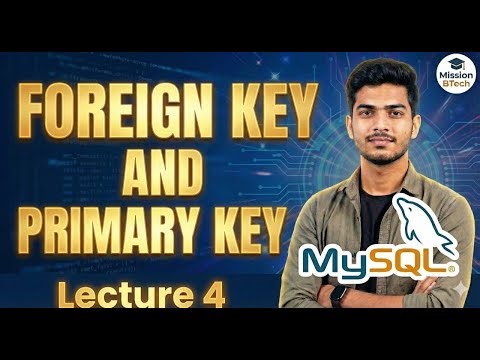 Primary Key vs Foreign Key | SQL Constraints Explained | My SQL Lecture 4 Hindi