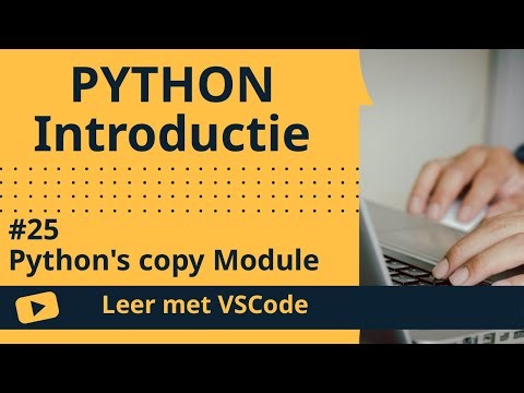 [Leer met VSCode] Python Beginnerscursus #25 Python's copy Module