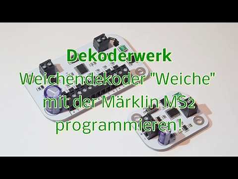 Dekoderwerk - Weichendecoder mit der MS2 programmieren