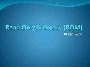 Read Only Memory (ROM) - SlideServe