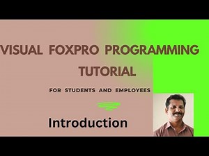 Visual FoxPro Programming Tutorial - Introduction.