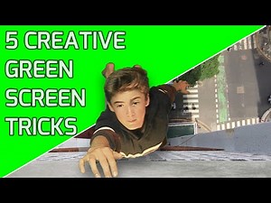 5 CREATIVE Green Screen TRICKS