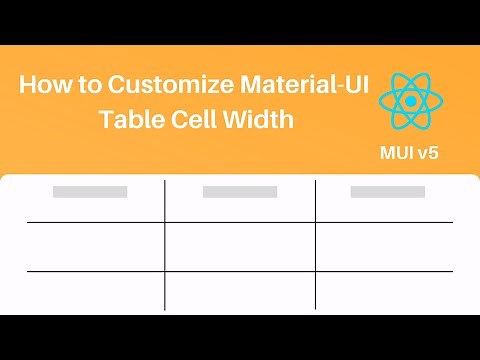 How to Customize Material UI Table Cell Width (MUI v5)