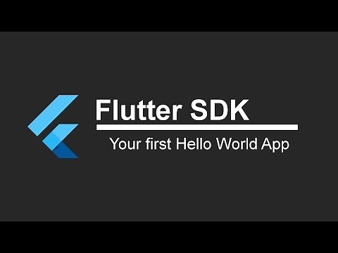 Flutter SDK Tutorial - Hello World! (App Development)