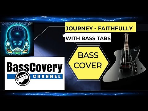 JOURNEY - FAITHFULLY BASS COVER TABS