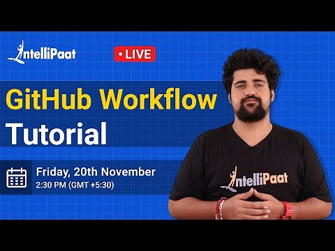 GitHub Workflow Tutorial | GitFlow Vs GitHub Flow | What Is Git Workflow | Intellipaat
