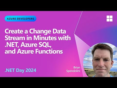 Create a Change Data Stream in Minutes with .NET, Azure SQL, and Azure Functions